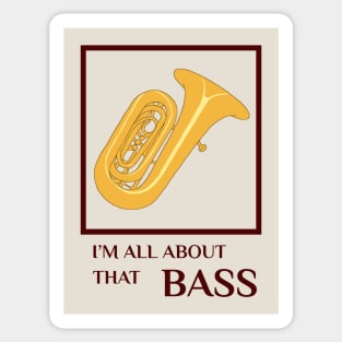 All About that...Tuba Sticker